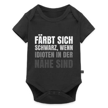 Färbt sich schwarz wenn Idioten in der Nähe sind - Baby Premium Kurzarmbody - Schwarz - Vorne