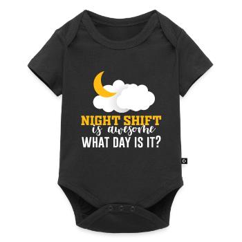 NIghtshift Nurse Night Shift is Awesome What Day i - Baby Premium short-sleeve bodysuit - black - Front