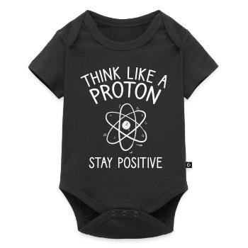 Think like a Proton Stay Positive physicien Sort - Body à manches courtes Premium Bébé - noir - Devant