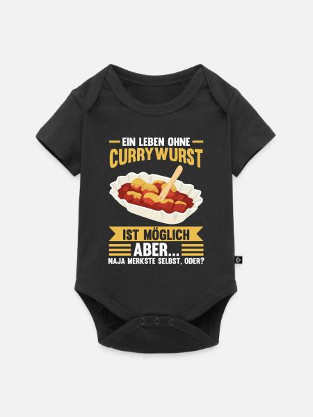 Ein Leben ohne Currywurst - Baby Premium Kurzarmbody - Schwarz