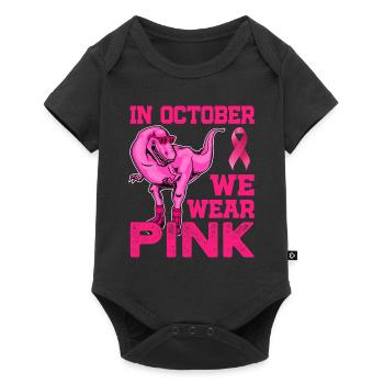 Im Oktober tragen wir Pink - Breast Cancer Awareness - Baby Premium Kurzarmbody - Schwarz - Vorne