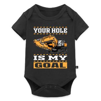 Your Hole Is My Goal - Excavator Machine Operator - Baby Premium short-sleeve bodysuit - black - Front
