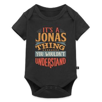 C’est une chose Jonas que vous ne comprendriez pas - Jonas - Body à manches courtes Premium Bébé - noir - Devant