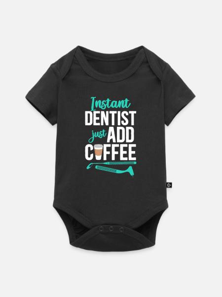 Dentist Coffee Instant Dentist - Baby Premium Kurzarmbody - Schwarz