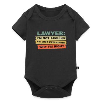 Lawyer I'm Not Arguing - Baby Premium short-sleeve bodysuit - black - Front