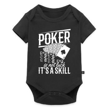 Poker is not Luck It's a Skill Pokerspieler Poker - Baby Premium Kurzarmbody - Schwarz - Vorne