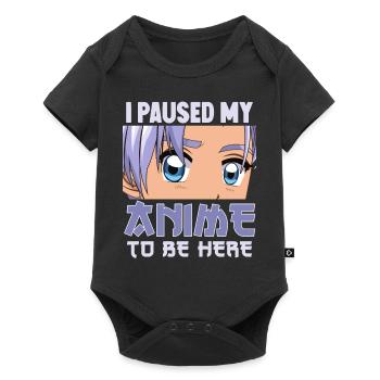 J’ai mis en pause mon anime pour être ici drôle Otaku Anime - Body à manches courtes Premium Bébé - noir - Devant