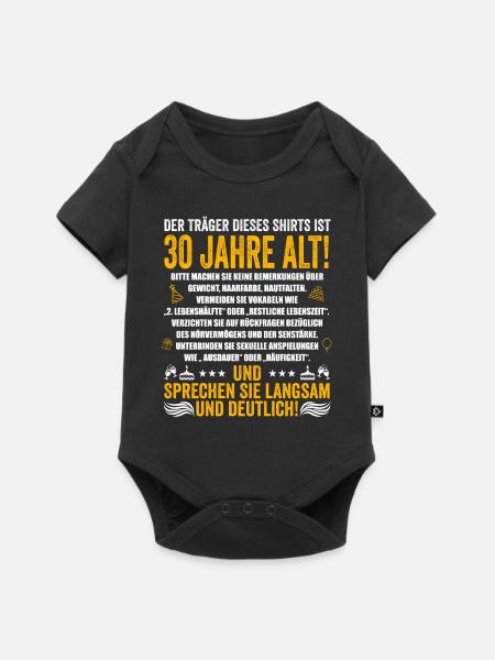 30. Geburtstag lustige Geschenke Männer 30 Jahre - Baby Premium Kurzarmbody - Schwarz