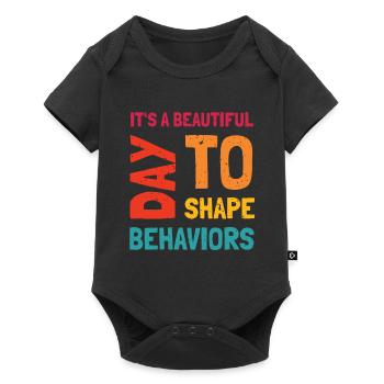 It's A Beautiful Day To Shape Behaviors - Baby Premium short-sleeve bodysuit - black - Front