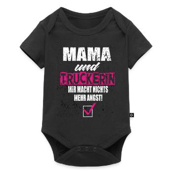 Mama und Truckerin Mir Macht Nichts Mehr Angst - Baby Premium Kurzarmbody - Schwarz - Vorne
