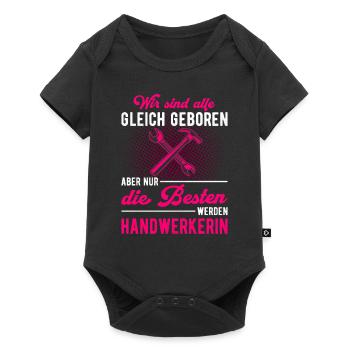 Die Besten werden Handwerkerin Handwerkerinnen - Baby Premium Kurzarmbody - Schwarz - Vorne