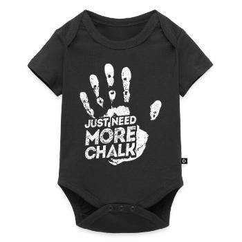 Klettern Bouldern Bergsteigen Just need more Chalk - Baby Premium Kurzarmbody - Schwarz - Vorne