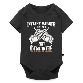 Instant Barber Just Add Coffee Hair Cutting Barbe - Baby Premium Kurzarmbody - Schwarz - Vorne