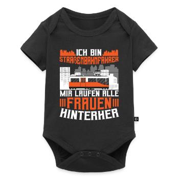 Bin Straßenbahnfahrer mir laufen Frauen hinterther - Baby Premium Kurzarmbody - Schwarz - Vorne