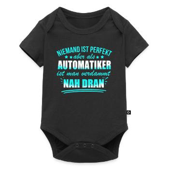 Niemand ist perfekt als ein Automatiker - Baby Premium Kurzarmbody - Schwarz - Vorne