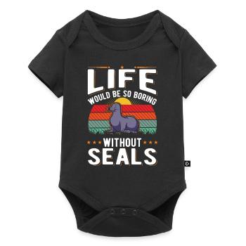 La vie serait si ennuyeuse sans Seal Sea Lion Seal - Body à manches courtes Premium Bébé - noir - Devant