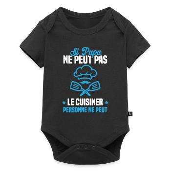 Si papa ne peut pas le cuisiner personne ne peut - Body à manches courtes Premium Bébé - noir - Devant