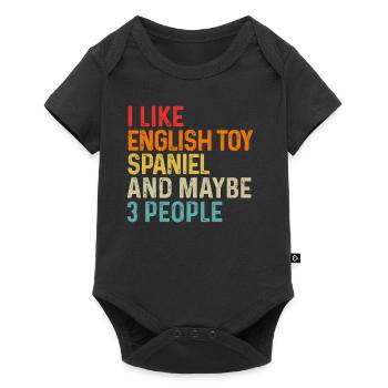I Like English Toy Spaniel And Maybe 3 People Dog - Baby Premium short-sleeve bodysuit - black - Front
