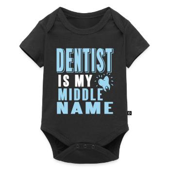 Dentist Is My Middle Name Funny Dentist T-Shirt - Baby Premium short-sleeve bodysuit - black - Front