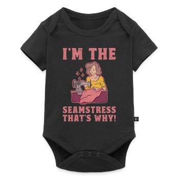 I am The Seamstress That Is Why - Baby Premium short-sleeve bodysuit - black - Front