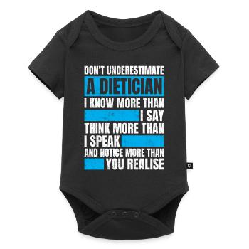 Do Not Underestimate A Dietician - Baby Premium short-sleeve bodysuit - black - Front