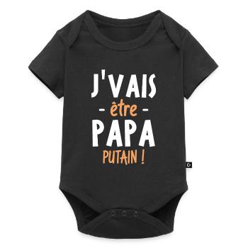 J'vais être papa putain ! - Body à manches courtes Premium Bébé - noir - Devant