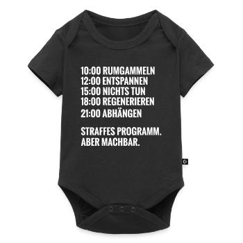 Rumgammeln lustiger Tagesablauf für faule Menschen - Baby Premium Kurzarmbody - Schwarz - Vorne