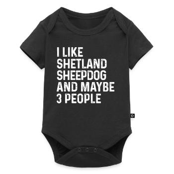 Ich mag Shetland Sheepdog und vielleicht 3 Personen Hund - Baby Premium Kurzarmbody - Schwarz - Vorne