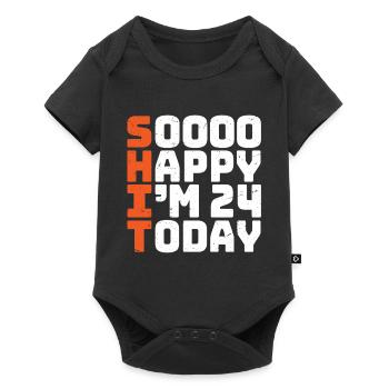 soooo happy i'm 24 Lustig 24. Geburtstag 24 - Baby Premium Kurzarmbody - Schwarz - Vorne