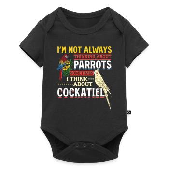 Je ne pense pas toujours aux perroquets cockatiel - Body à manches courtes Premium Bébé - noir - Devant