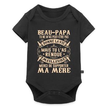 Beau-papa Tu M'as Peut Être Pas Donné La Vie Noël - Body à manches courtes Premium Bébé - noir - Devant