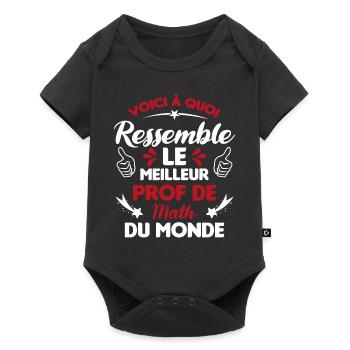 Voici Le meilleur Prof de Math du monde - Body à manches courtes Premium Bébé - noir - Devant