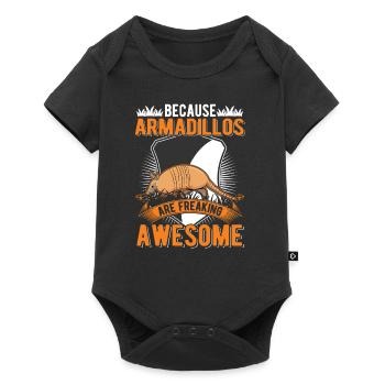 Because Armadillos are freaking awesome armadillo - Baby Premium short-sleeve bodysuit - black - Front