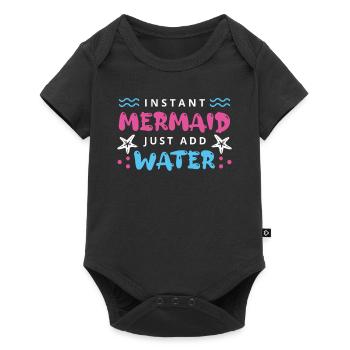 Instant Mermaid Just Add Water - Baby Premium Kurzarmbody - Schwarz - Vorne