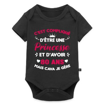 Une princesse et d'avoir 80 ans, Cadeau 80 ans - Body à manches courtes Premium Bébé - noir - Devant