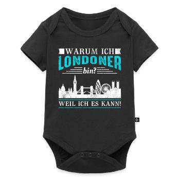 London warum ich Londoner bin? Weil ich es kann! - Baby Premium Kurzarmbody - Schwarz - Vorne