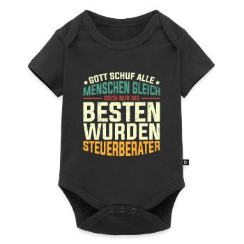 Gott Schuf Alle Menschen Gleich Steuerberater Spru - Baby Premium Kurzarmbody - Schwarz - Vorne