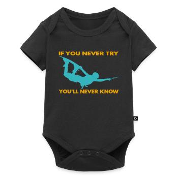 If you never try - you'll never know Lifestyle - Baby Premium short-sleeve bodysuit - black - Front