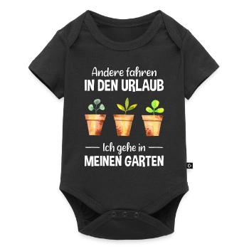 Garten Urlaub Lustiger Spruch Gärtner Geschenkidee - Baby Premium Kurzarmbody - Schwarz - Vorne