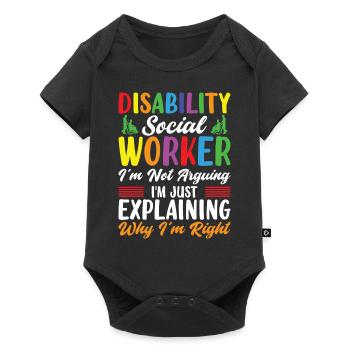 Disability Social Worker I'm Not Arguing - Baby Premium short-sleeve bodysuit - black - Front