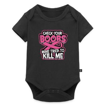 Überprüfen Sie Ihre Brüste meine versuchte, mich zu töten - Brust - Baby Premium Kurzarmbody - Schwarz - Vorne