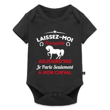 Aujourd'hui je parle seulement à mon cheval - Body à manches courtes Premium Bébé - noir - Devant