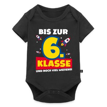 Bis Zur 6. Klasse und noch viel weiter Rakete - Baby Premium Kurzarmbody - Schwarz - Vorne