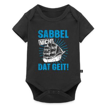 Sabbel Nich Dat Geit Geschenk Norddeutsch Ostsee N - Baby Premium Kurzarmbody - Schwarz - Vorne