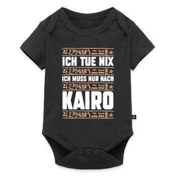 Ich tue nix ich will nur nach Kairo - Baby Premium Kurzarmbody - Schwarz - Vorne