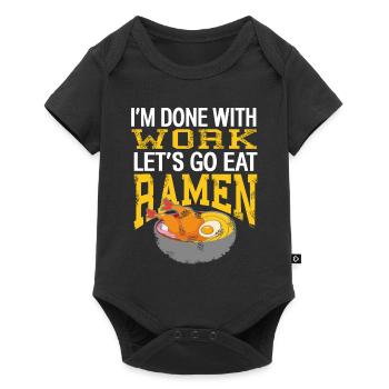 I'm Done With Work Let's Go Eat Ramen Funny Tea - Baby Premium short-sleeve bodysuit - black - Front
