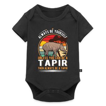 Always be yourself Unless you can be a Tapir - Baby Premium short-sleeve bodysuit - black - Front
