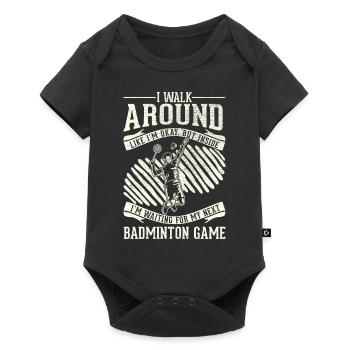 I'm walking around, okay - Badminton - Baby Premium short-sleeve bodysuit - black - Front