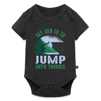 Mon travail est de sauter dans les choses Cliff Jumping - Body à manches courtes Premium Bébé - noir - Devant