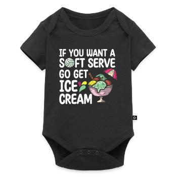 Funny If You Want A Soft Serve Go Get Ice Cream - Body à manches courtes Premium Bébé - noir - Devant